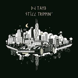 DJ Taye Still Trippin´
