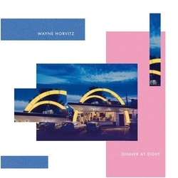 Wayne Horvitz Dinner At Eight Vinyl LP