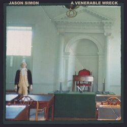 Jason Simon A Venerable Wreck Vinyl LP