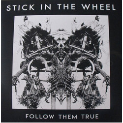 Stick In The Wheel Follow Them True
