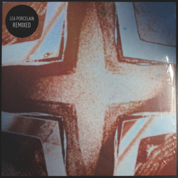 Lea Porcelain Lea Porcelain Remixed Vinyl 12"
