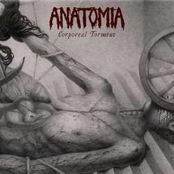 Anatomia Corporeal Torment Vinyl LP
