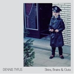 Dennis Tyfus / Miles Away Skins. Brains & Guts / Oi In Eupen +BOOK VINYL 10INCH