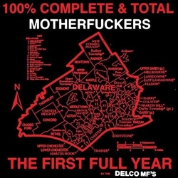Delco Mfs 100% Complete And Total Motherfuckers VINYL LP