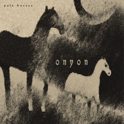 Onyon Pale Horses VINYL LP