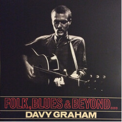 Davy Graham Folk Blues & Beyond Vinyl LP