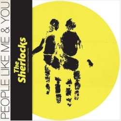 Sherlocks People Like Me And You PICTURE DISC INDIE EXCLUSIVE VINYL LP