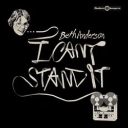 Beth Anderson I Cant Stand It Vinyl LP