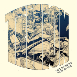 Trilion Aint No Future With No Past VINYL LP