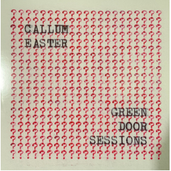Callum Easter Green Door Sessions Vinyl LP