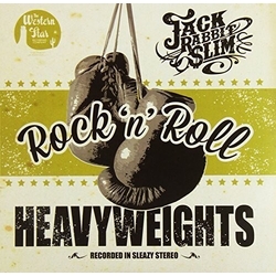 Jack Rabbit Slim Rock N Roll Heavyweights VINYL 10INCH