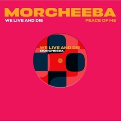 Morcheeba We Live And Die / Peace Of Me ORANGE VINYL 7INCH RSD 2025