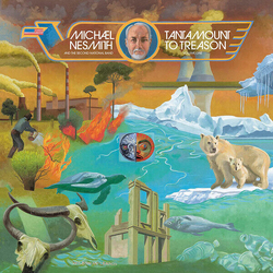 Michael Nesmith Tantamount To Treason Vol. 1 50TH ANNIVERSARY EDITION VINYL LP