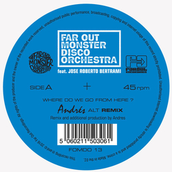 Far Out Monster Disco Orchestra Where Do We Go ANDRES LTJ REMIXES VINYL 12INCH