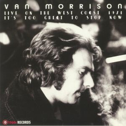 Van Morrison Its Too Great To Stop Now Vinyl LP