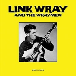 Link Wray And His Ray Men Link Wray And The Wraymen Vinyl LP