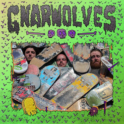 Gnarwolves Gnarwolves VINYL LP