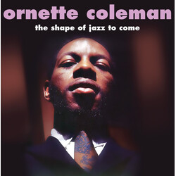 Ornette Coleman The Shape Of Jazz To Come Vinyl LP