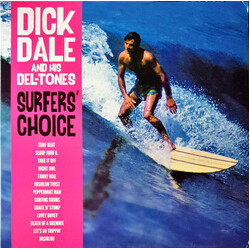 Dick Dale & His Del-Tones Surfers Choice Vinyl LP