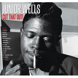 Junior Wells Cut That Out! Vinyl LP
