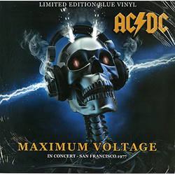 Ac/Dc Maximum Voltage: In Concert San Francisco 1977 - Blue Vinyl Vinyl LP
