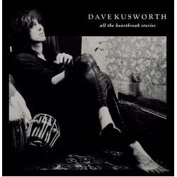 Dave Kusworth All The Heartbreak Stories (Light Blue Binyl) Vinyl LP