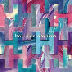 Hugh Hardie Colourspace Vinyl LP