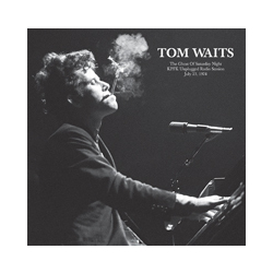 Tom Waits The Ghost Of Saturday Night: Kpfk Unplugged Radio Session. July 23. 1974 Vinyl LP