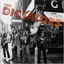 Dictators Live At Cbgb. Nyc May 11. 1977 Vinyl LP