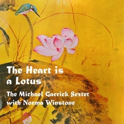 Michael Garrick Sextet With Norma Winstone The Heart Is A Lotus VINYL LP