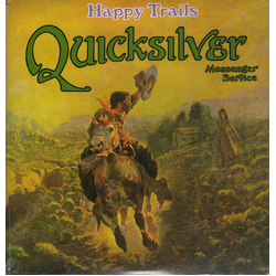Quicksilver Messenger Service Happy Trails VINYL LP