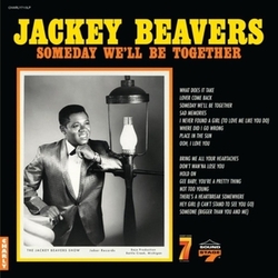 Jackey Beavers Someday Well Be Together VINYL LP