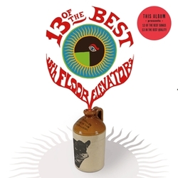 13Th Floor Elevators 13 Of The Best Of The 13Th Floor Elevators YELLOW AND GREEN VINYL LP