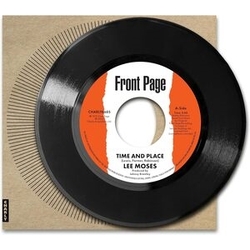 Lee Moses Time And Place VINYL 7INCH
