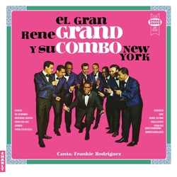 Rene Grand Y Su Combo New York / Canta: Frankie Rodriguez El Gran: Rene Gran Y Su Combo New York VINYL LP