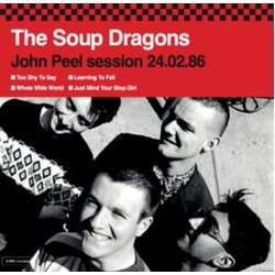 Soup Dragons John Peel Session 24.02.86 VINYL 10INCH