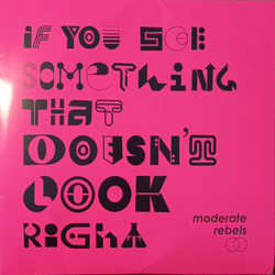 Moderate Rebels If You See Something That Doesnt Look Right - Parts I. Ii & Ii (Yellow/Green/Blue Vinyl) Vinyl LP