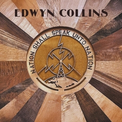 Edwyn Collins Nation Shall Speak Unto Nation Vinyl LP