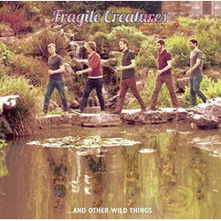 Fragile Creatures Fragile Creatures...And Other Things Vinyl LP