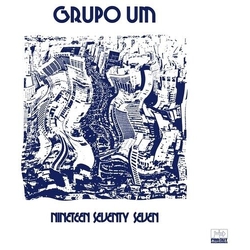 Grupo Um Nineteen Seventy Seven VINYL LP