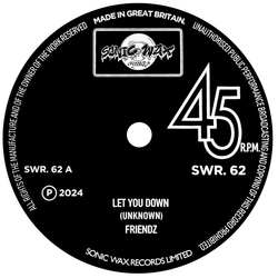 Freindz Let You Down VINYL 7INCH