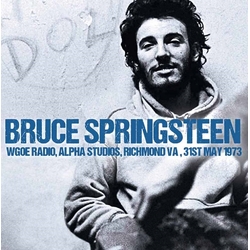 Bruce Springsteen Wgoe Radio / Alpha Studios / Richmond Va / 31St May 1973 Vinyl LP