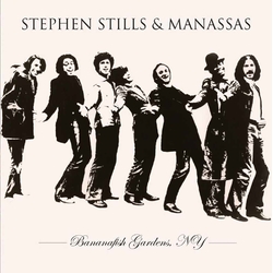 Stephen Stills & Manassas Bananafish Gardens Ny Vinyl LP