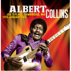 Albert Collins Joes Place Cambridge Ma 17Th January 1973 Vinyl LP