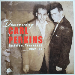 Carl Perkins Discovering Carl Perkins - 1952-54 Vinyl LP