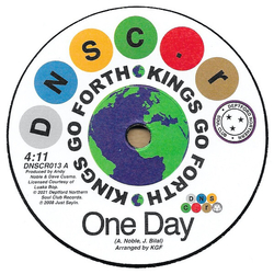 Kings Go Forth & Willie Tee One Day / First Taste Of Hurt Vinyl 7"