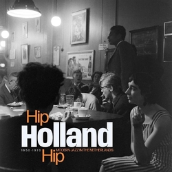 Various Artists Hip Holland Hip Modern Jazz VINYL LP