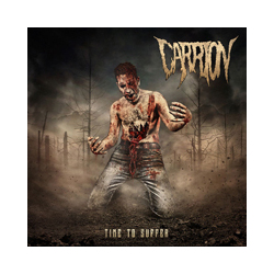 Carrion Time To Suffer VINYL LP