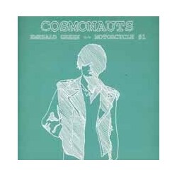 Cosmonauts Emerald Green Vinyl 7"