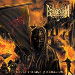 Rebaelliun Under The Sign Of Rebellion ORANGE BLACK SPLATTER VINYL LP